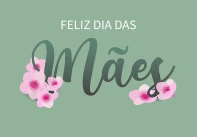 Feliz Dia das Mães